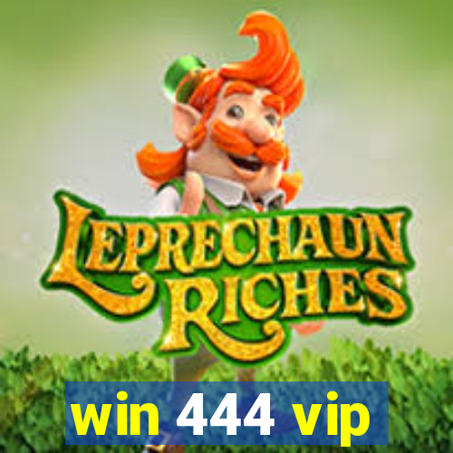 win 444 vip